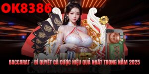 Baccarat – Bí Quyết Cá Cược Hiệu Quả Nhất Trong Năm 2025