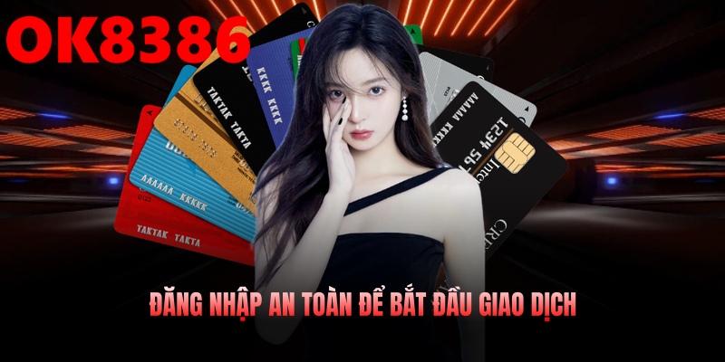 Đăng nhập an toàn để bắt đầu giao dịch