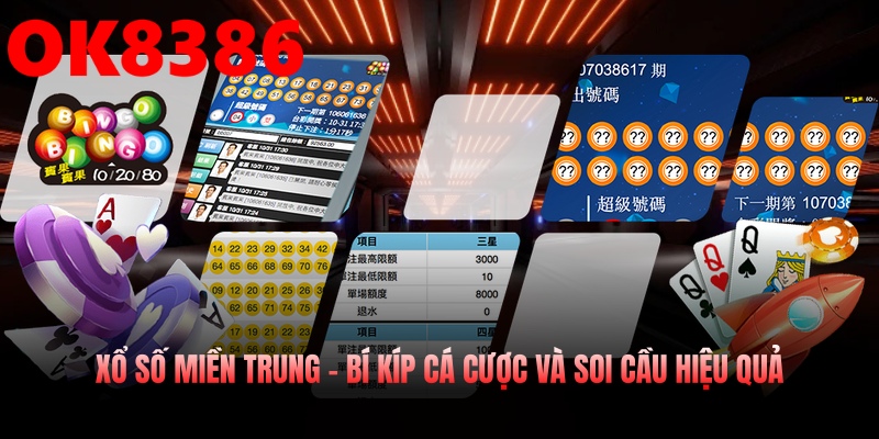 Xổ Số Miền Trung – Bí Kíp Cá Cược Và Soi Cầu Hiệu Quả